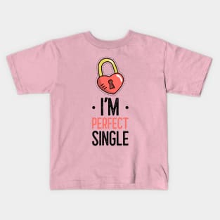 Better Off Single Heart Lock Kids T-Shirt